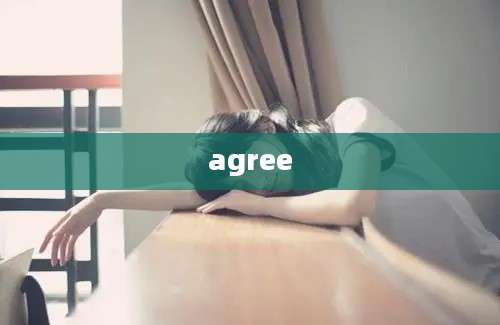 agree